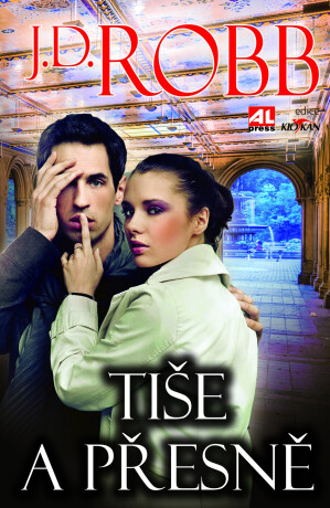 Tiše a přesně - J.D. Robb