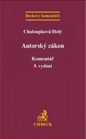 Autorský zákon - Helena Chaloupková; Petr Holý