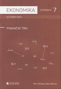 Ekonomika pro SŠ-Cvičebnice 7 - Finanční trh - 