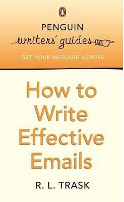 Penguin Writers´ Guides: How to Write Effective Emails - neuveden