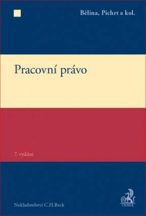 Pracovní právo - Bělina;  Pichrt