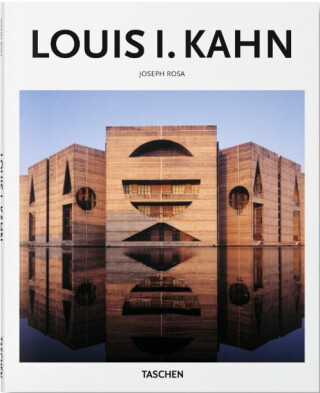 Rosa: Louis I. Kahn - Joseph Rosa