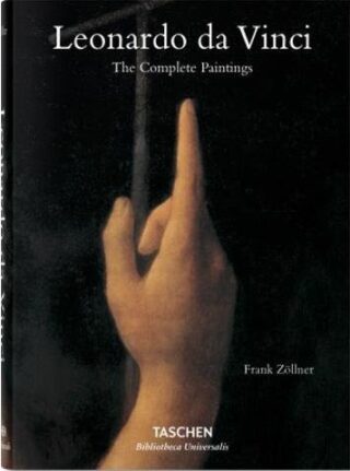Leonardo da Vinci. The Complete Paintings (Bibliotheca Universalis) (Defekt) - Frank Zöllner