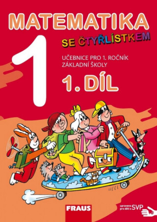 Matematika se Čtyřlístkem 1/1 pro ZŠ - Učebnice SVP (Defekt) - Jitka Halasová