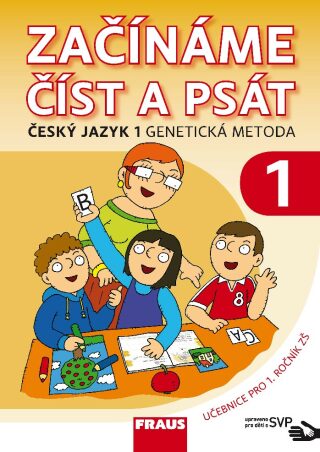 Český jazyk 1 GM pro ZŠ - Začínáme číst a psát SVP - kolektiv autorů