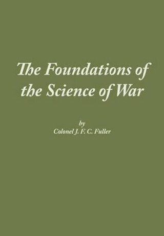 The Foundations of the Science of War - Fuller J.F.C.
