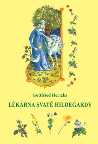 Lékárna svaté Hildegardy - Gottfried Hertzka