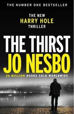 The Thirst - Jo Nesbø