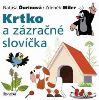 Krtko a zázračné slovíčka - Zdeněk Miler,Nataša Ďurinová