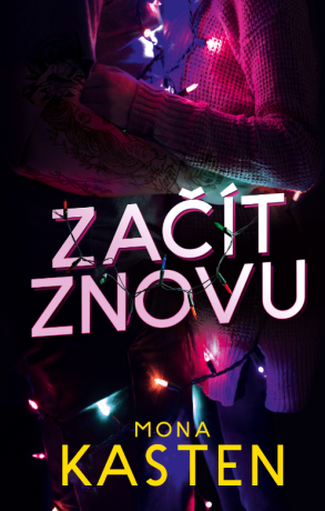 Začít znovu - Mona Kasten
