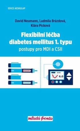 Flexibilní léčba diabetes mellitus 1. typu - David Neumann