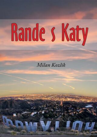 Rande s Katy - Kozlík Milan