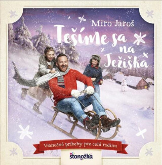 Tešíme sa na Ježiška - Miro Jaroš