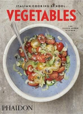 Italian Cooking School: Vegetables - kolektiv autorů