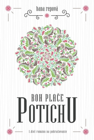 Boh plače potichu - Hana Repová