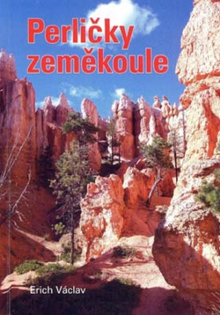 PERLIČKY ZEMĚKOULE - Erich Václav