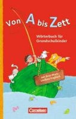 Von A bis Zett: Wörterbuch für Grundschulkinder mit Bild-Wort-Lexikon Englisch - Sennlaub Gerhard
