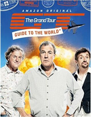 The Grand Tour Guide to the World - Jeremy Clarkson
