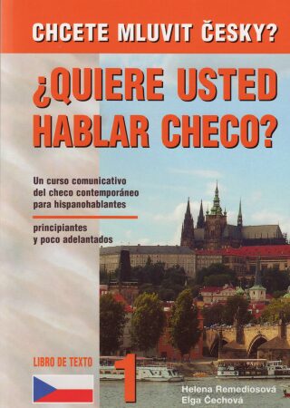 Quiere usted hablar checo? Chcete mluvit česky? - 1. díl - 