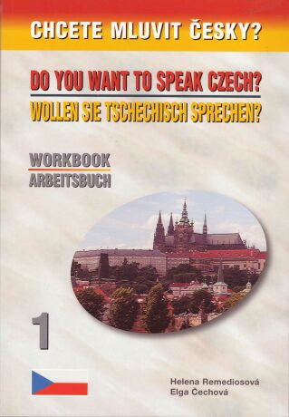 Chcete mluvit česky? - Workbook 1 / Arbeitsbuch 1 - 