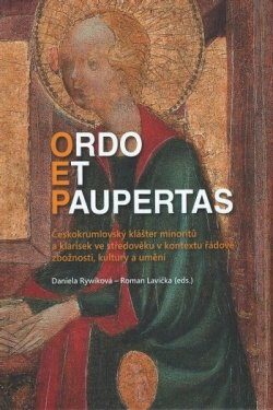Ordo et paupertas - Daniela Rywiková,Roman Lavička