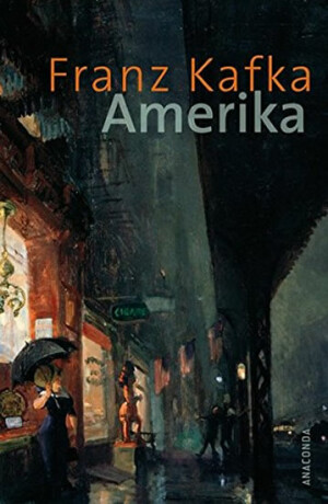 Amerika - Franz Kafka