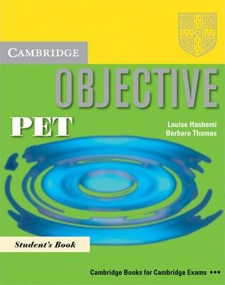 Objective PET: Student´s Book - Louise Hashemi