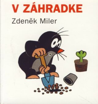 V záhradke - Zdeněk Miler