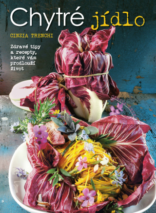 Chytré jídlo - Cinzia Trenchiová
