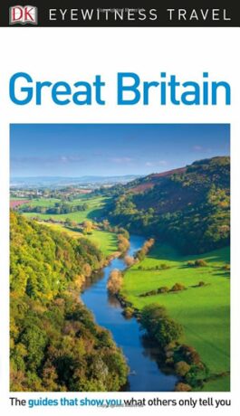 Great Britain - DK Eyewitness Travel Guide - kolektiv autorů