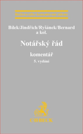 Notářský řád Komentář - Petr Bílek