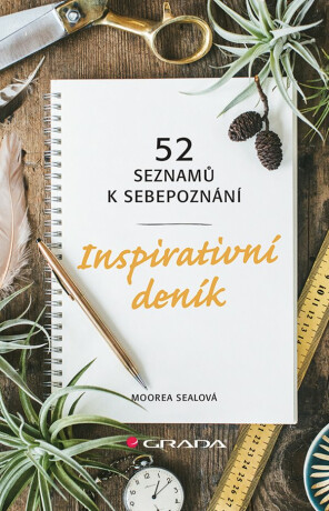 Inspirativní deník - 52 seznamů k sebepoznání - Moorea Sealová