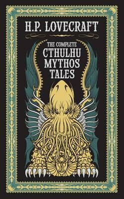 The Complete Cthulhu Muthos Ta - Howard P. Lovecraft