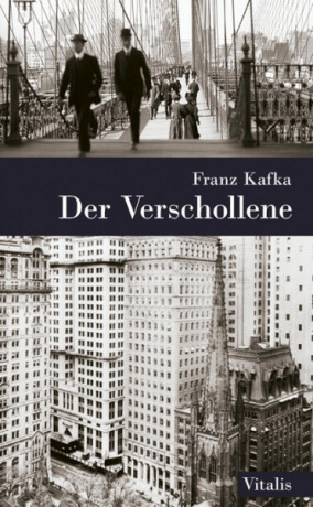 Der Verschollene - Franz Kafka
