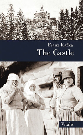 The Castle - Franz Kafka