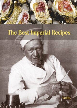 The Best Imperial Recipes - Harald Salfellner,Gabriela Salfellner