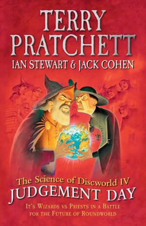 The Science of Discworld IV: Judgement Day: 4 - Terry Pratchett