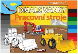 Pracovní stroje - didaktické omalovánky - neuveden