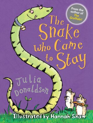 The Snake Who Came to Stay - Julia Donaldsonová