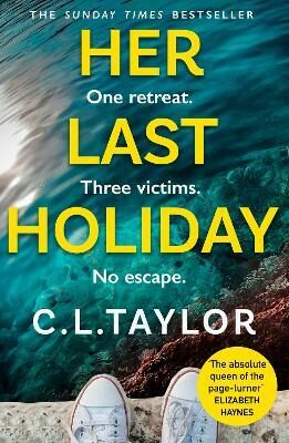 Her Last Holiday - C. L. Taylor