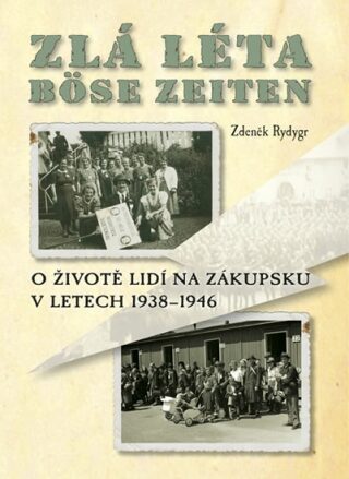 Zlá léta - Böse Zeiten - Zdeněk Rydygr