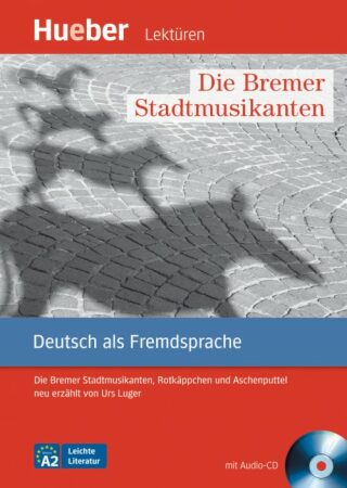 Leichte Literatur A2: Die Bremer Stadtmusikanten, Paket - Urs Luger