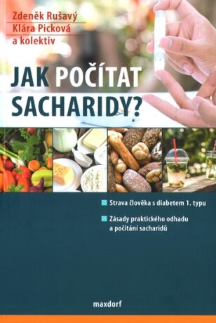 Jak počítat sacharidy? - Zdeněk Rušavý,Picková Klára