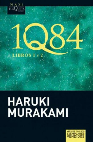 1Q84: Libros 1 y 2 - Haruki Murakami