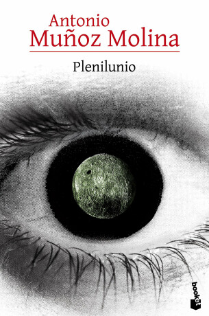 Plenilunio - Antonio Munoz Molina
