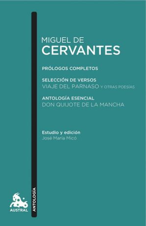 Miguel de Cervantes: Antología - Miguel de Cervantes y Saavedra