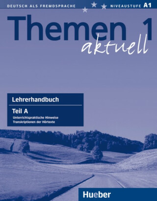 Themen aktuell 1: Lehrerhandbuch Teil A - Urs Luger