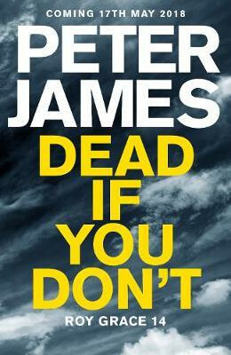 Dead If You Don´t - Peter James