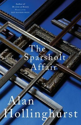The Sparsholt Affair - Alan Hollinghurst