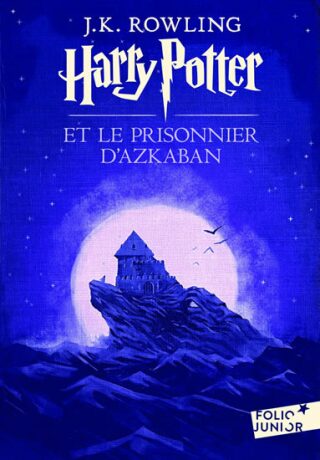 Harry Potter 3: Harry Potter et le prisonnier d´Azkaban - Joanne K. Rowlingová